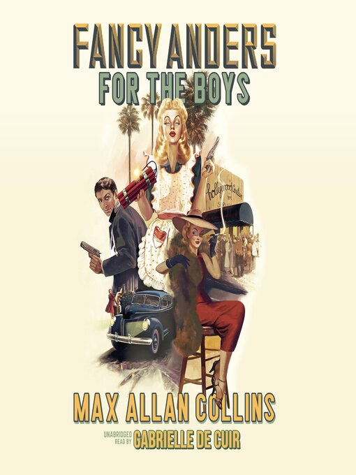 Title details for Fancy Anders for the Boys by Max Allan Collins - Available